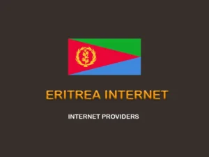 Best Internet Providers in Eritrea
