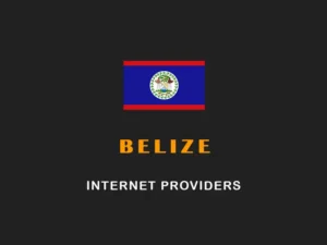 Best Internet Providers in Belize