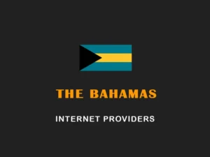 Best Internet Providers in The Bahamas