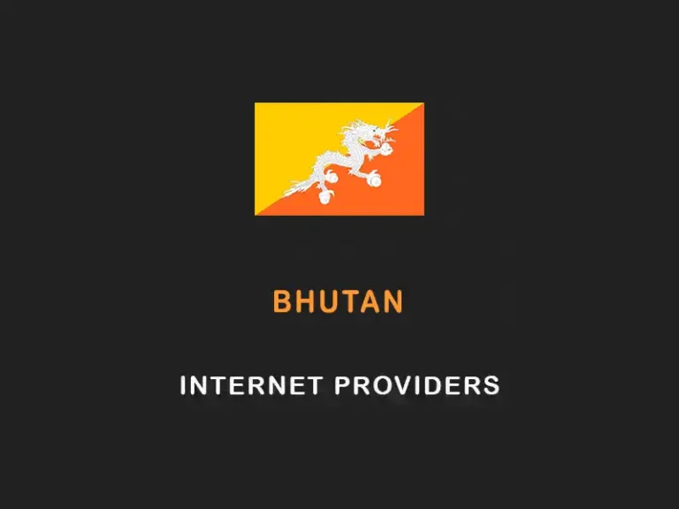 Best Internet Providers in Bhutan